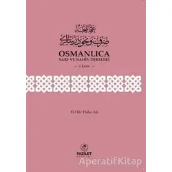 Osmanlıca Sarf ve Nahiv Dersleri (4.Kısım) - El-Hac Hafız Ali - Fazilet Neşriyat