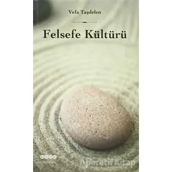 Felsefe Kültürü - Vefa Taşdelen - Hece Yayınları