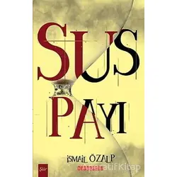 Sus Payı - İsmail Özalp - Bilgeoğuz Yayınları