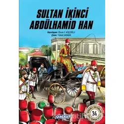 Sultan İkinci Abdülhamid Han - Özcan F. Koçoğlu - Çamlıca Çocuk Yayınları