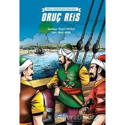 Osmanlı Denizcileri Çizgi Roman Serisi - Oruç Reis - Kolektif - Çamlıca Basım Yayın