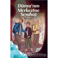 Dünyanın Merkezine Seyahat - Jules Verne - Hasbahçe