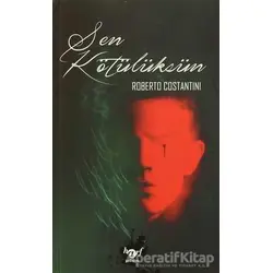 Sen Kötülüksün - Roberto Costantini - Harf Eğitim Yayıncılık