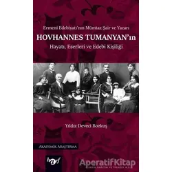 Hovhannes Tumanyanın Hayatı, Eserleri ve Edebi Kişiliği