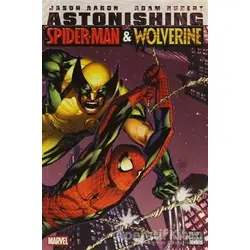 Astonishing : Spider-Man ve Wolverine - Jason Aaron - Marmara Çizgi