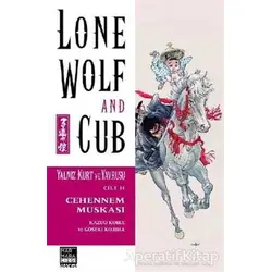 Lone Wolf and Cub - Yalnız Kurt ve Yavrusu Cilt 11 : Cehennem Muskası - Kazuo Koike - Marmara Çizgi
