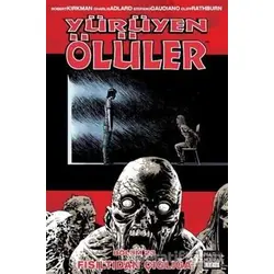 Yürüyen Ölüler Bölüm 23 : Fısıltıdan Çığlığa - Robert Kirkman - Marmara Çizgi