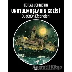 Unutulmuşların Gezisi - Enki Bilal Bugünün Efsaneleri Cilt 2 - Enki Bilal - Marmara Çizgi