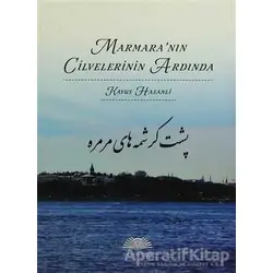 Marmaranın Cilvelerinin Ardında - Kavus Hasanli - Demavend Yayınları