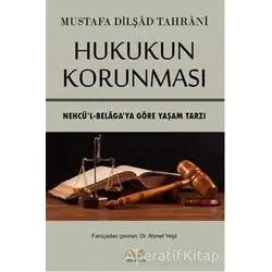 Hukukun Korunması - Mustafa Dilşad Tahrani - Demavend Yayınları