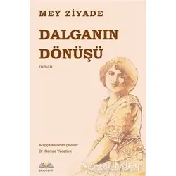 Dalganın Dönüşü - Mey Ziyade - Demavend Yayınları