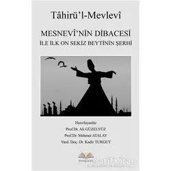 Mesnevi’nin Dibacesi İle İlk On Sekiz Beytinin Şerhi - Mehmet Atalay - Demavend Yayınları