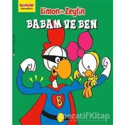 Limon İle Zeytin - Babam ve Ben - Salih Memecan - Mart Yayınları
