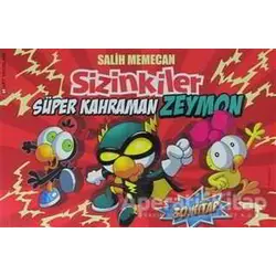 Sizinkiler 30: Süper Kahraman Zeymon - Salih Memecan - Mart Yayınları