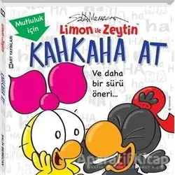 Limon ile Zeytin - Mutluluk için Kahkaha At! - Salih Memecan - Mart Yayınları