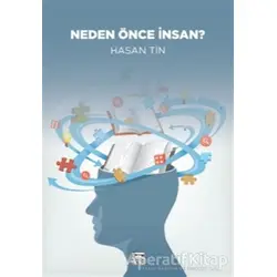 Neden Önce İnsan? - Hasan Tin - Anahtar Kitaplar Yayınevi