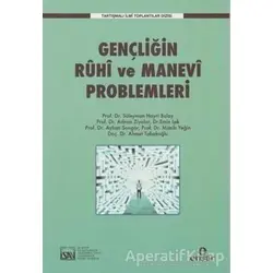 Gençliğin Ruhi ve Manevi Problemleri - Münib Yeğin - Ensar Neşriyat