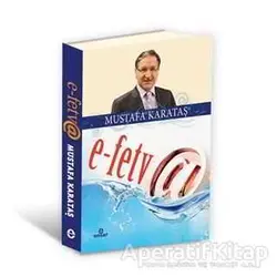 E - Fetva - Mustafa Karataş - Ensar Neşriyat