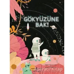 Gökyüzüne Bak! - Jose Ramon Alonso - İş Bankası Kültür Yayınları