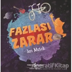 Fazlası Zarar - Ian Mutch - İş Bankası Kültür Yayınları