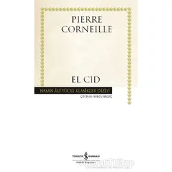El Cid - Pierre Corneille - İş Bankası Kültür Yayınları