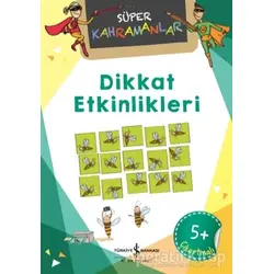 Dikkat Etkinlikleri - Süper Kahramanlar - Dunja Schnabel - İş Bankası Kültür Yayınları