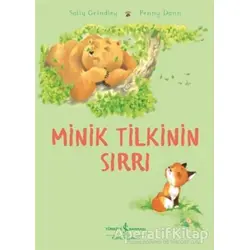 Minik Tilkinin Sırrı - Sally Grindley - İş Bankası Kültür Yayınları