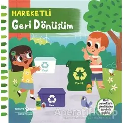 Hareketli Geri Dönüşüm - Kolektif - İş Bankası Kültür Yayınları