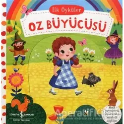 Oz Büyücüsü - İlk Öyküler - Kolektif - İş Bankası Kültür Yayınları