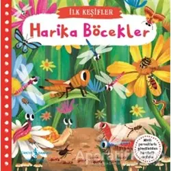 Harika Böcekler - İlk Keşifler - Kolektif - İş Bankası Kültür Yayınları