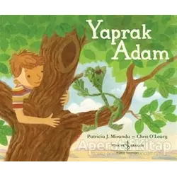 Yaprak Adam - Patricia J. Miranda - İş Bankası Kültür Yayınları
