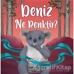 Deniz Ne Renktir? - Katie Stewart - İş Bankası Kültür Yayınları