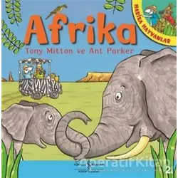 Afrika - Harika Hayvanlar - Ant Parker - İş Bankası Kültür Yayınları