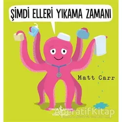 Şimdi Elleri Yıkama Zamanı - Matt Carr - İş Bankası Kültür Yayınları