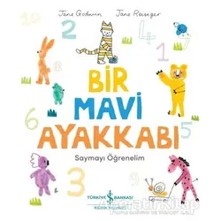 Bir Mavi Ayakkabı - Jane Godwin - İş Bankası Kültür Yayınları