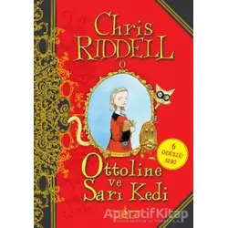 Ottoline ve Sarı Kedi - Chris Riddell - İş Bankası Kültür Yayınları