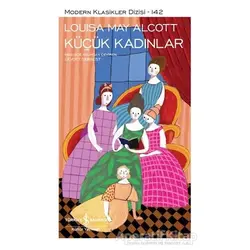 Küçük Kadınlar (Şömizli) - Louisa May Alcott - İş Bankası Kültür Yayınları