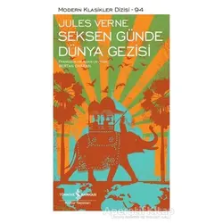 Seksen Günde Dünya Gezisi (Şömizli) - Jules Verne - İş Bankası Kültür Yayınları