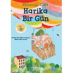 Harika Bir Gün - Rebecca Cobb - İş Bankası Kültür Yayınları