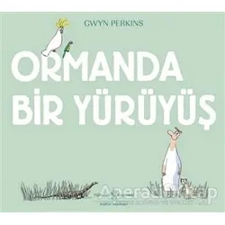 Ormanda Bir Yürüyüş - Gwyn Perkins - İş Bankası Kültür Yayınları