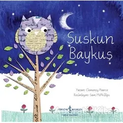 Suskun Baykuş - Clemency Pearce - İş Bankası Kültür Yayınları