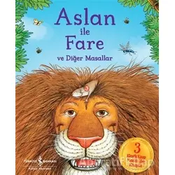 Aslan ile Fare ve Diğer Masallar - Hannah Cather - İş Bankası Kültür Yayınları