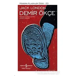 Demir Ökçe (Şömizli) - Jack London - İş Bankası Kültür Yayınları