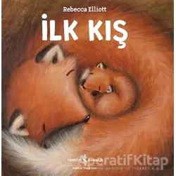 İlk Kış - Rebecca Elliott - İş Bankası Kültür Yayınları