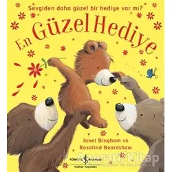 En Güzel Hediye - Janet Bingham - İş Bankası Kültür Yayınları
