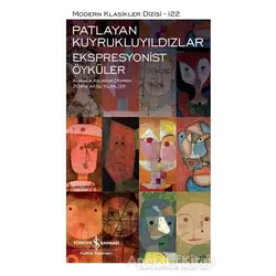 Patlayan Kuyrukluyıldızlar - Kolektif - İş Bankası Kültür Yayınları