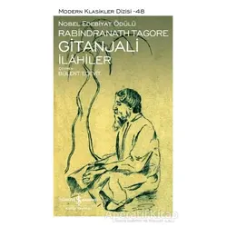Gitanjali İlahiler - Rabindranath Tagore - İş Bankası Kültür Yayınları
