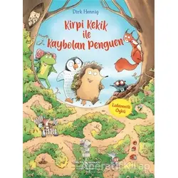 Kirpi Kekik İle Kaybolan Penguen - Dirk Hennig - İş Bankası Kültür Yayınları