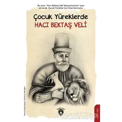 Çocuk Yüreklerde Hacı Bektaş Veli - İbrahim Afatoğlu - Dorlion Yayınları