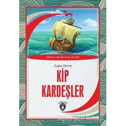 Kip Kardeşler - Jules Verne - Dorlion Yayınları